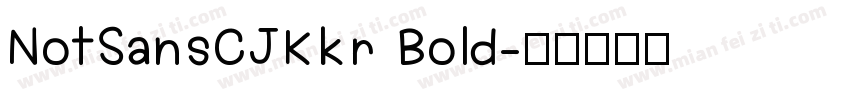 NotSansCJKkr Bold字体转换